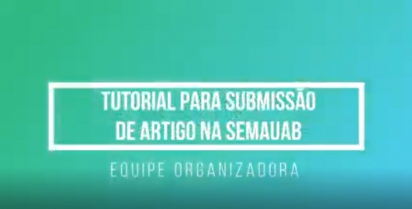 Não perca tempo e faça já sua inscrição e envie seu trabalho de Comunicação Oral na 1ª SEMAUAB de São Felix do Araguaia.